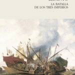 Lepanto: La batalla de los tres imperios