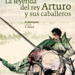 La Leyenda del Rey Arturo y sus Caballeros