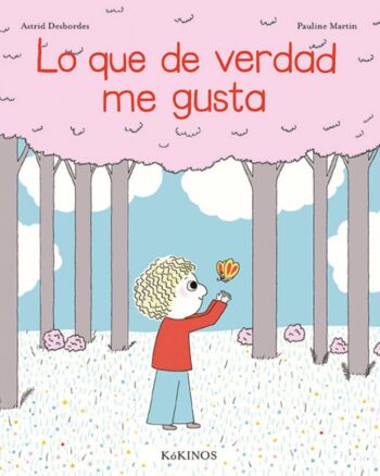 Lo que de verdad me gusta