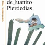 Los Viajes de Juanito Pierdedías