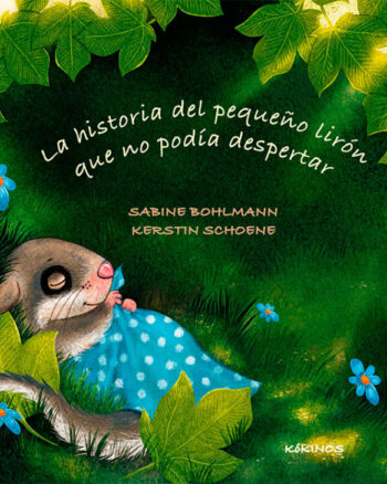 La historia del pequeño lirón que no podía despertar