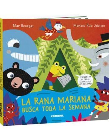 La rana Mariana busca toda la semana