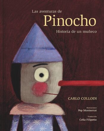 Las Aventuras de Pinocho (Historia de un Muñeco)