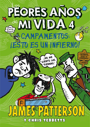 Los Peores Años de mi Vida Nº 4 - Campamentos: ¡Esto es un Infierno!