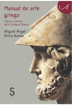 Manual de arte griego obras y artistas de la Antigua Grecia