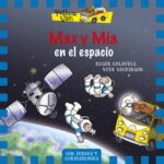 Max y Mía en el Espacio Nº 4