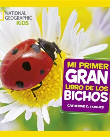 Mi Primer Gran Libro de Bichos