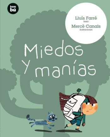 Miedos y manías