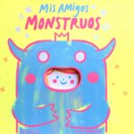 Mis Amigos Monstruos