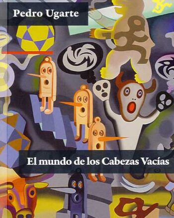 El mundo de los cabezas vacías