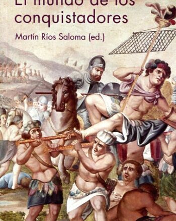 El mundo de los conquistadores