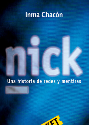 Nick: Una Historia de Redes y Mentiras