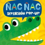 Ñac Ñac: Diversion Pop-Up