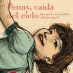 Penny, Caída del Cielo