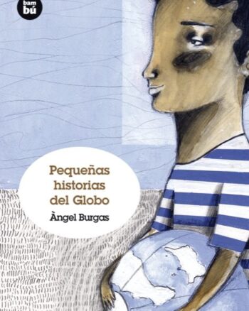 Pequeñas Historias del Globo
