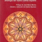 Pequeñas resistencias: Antología del nuevo cuento español