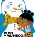 Pipo, El Muñeco De Nieve ¡Que Te Cuento!