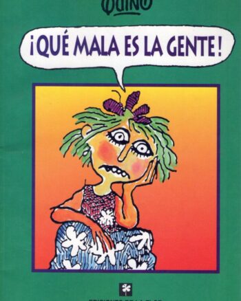 Que mala es la gente
