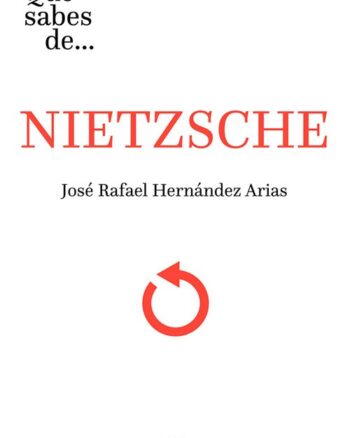Qué sabes de Nietzsche