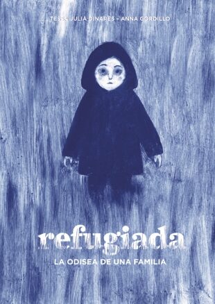 Refugiada - La Odisea de una Familia