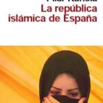 La república islámica de España