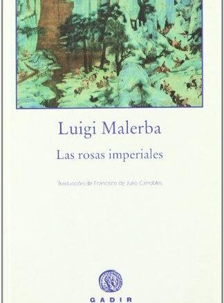Las rosas imperiales