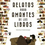 Relatos para amantes de los libros