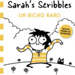 Sarah's Scribbles- Un bicho raro