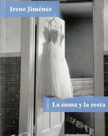 La suma y la resta: Cuentos