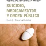 Suicidio, medicamentos y orden público