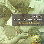 Cuentos sobre nuestros abuelos