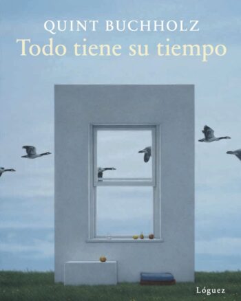 Todo tiene su tiempo
