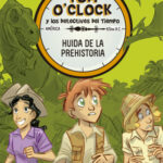 Tom O’Clock 8. Huida de la prehistoria