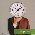 Tres por cinco: cuentos