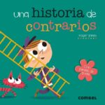 Una Historia de Contrarios