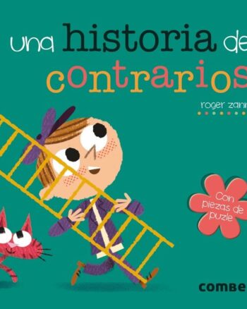 Una Historia de Contrarios