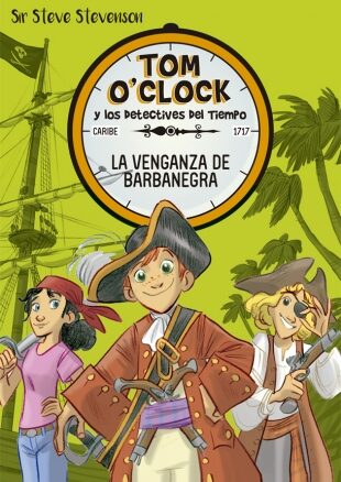 Tom O'Clock 4. La Venganza de Barbanegra