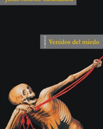 Venidos del Miedo