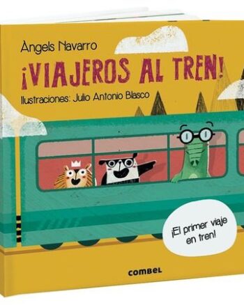 ¡Viajeros al tren!