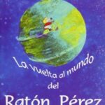 La vuelta al mundo del ratón Pérez