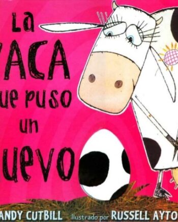 La Vaca que Puso un Huevo