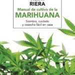 Manual de cultivo de la marihuana