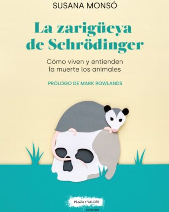La zarigüeya de Schrödinger