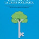 Filosofía ante la crisis ecológica