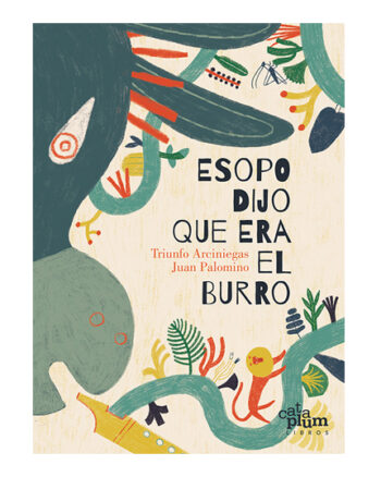 Esopo dijo que era el burro