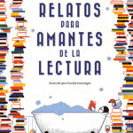 Relatos para amantes de la lectura