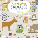 Mis vecinos salvajes