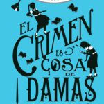 El crimen es cosa de damas