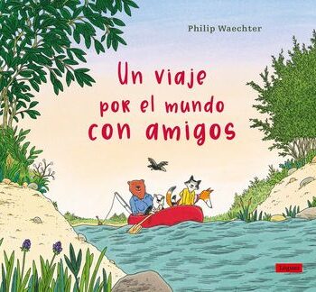 Un viaje por el mundo con amigos