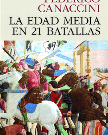 La edad media en 21 batallas